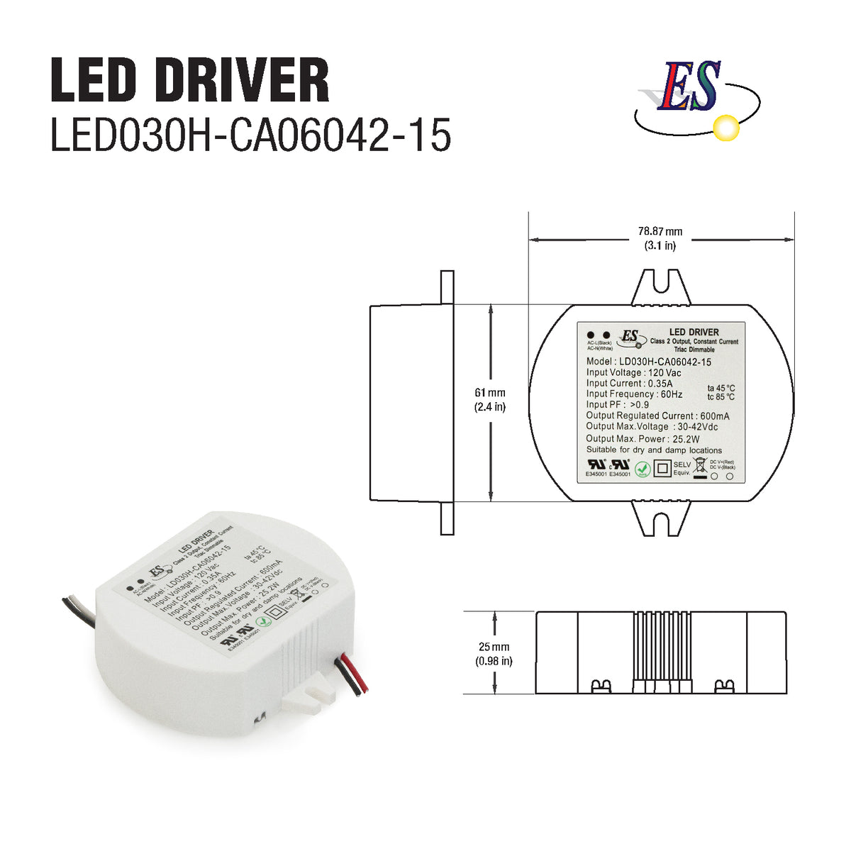 ES LD030H-CA06042-15 Constant Current LED Driver, 600mA